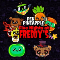 Pen Pineapple Five Nights At Freddy's